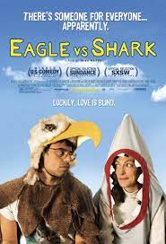  فيلم Eagle vs Shark 2007